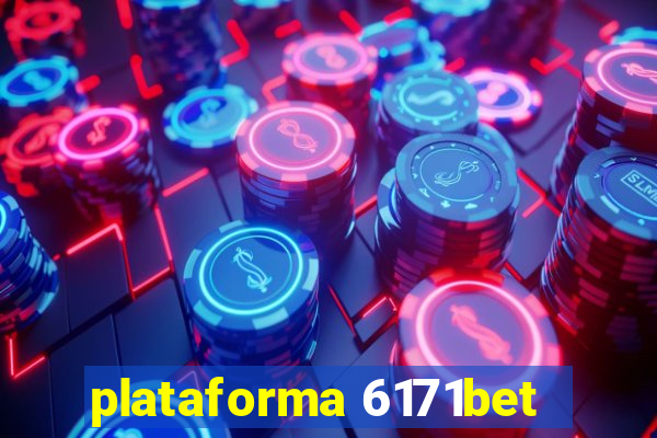 plataforma 6171bet